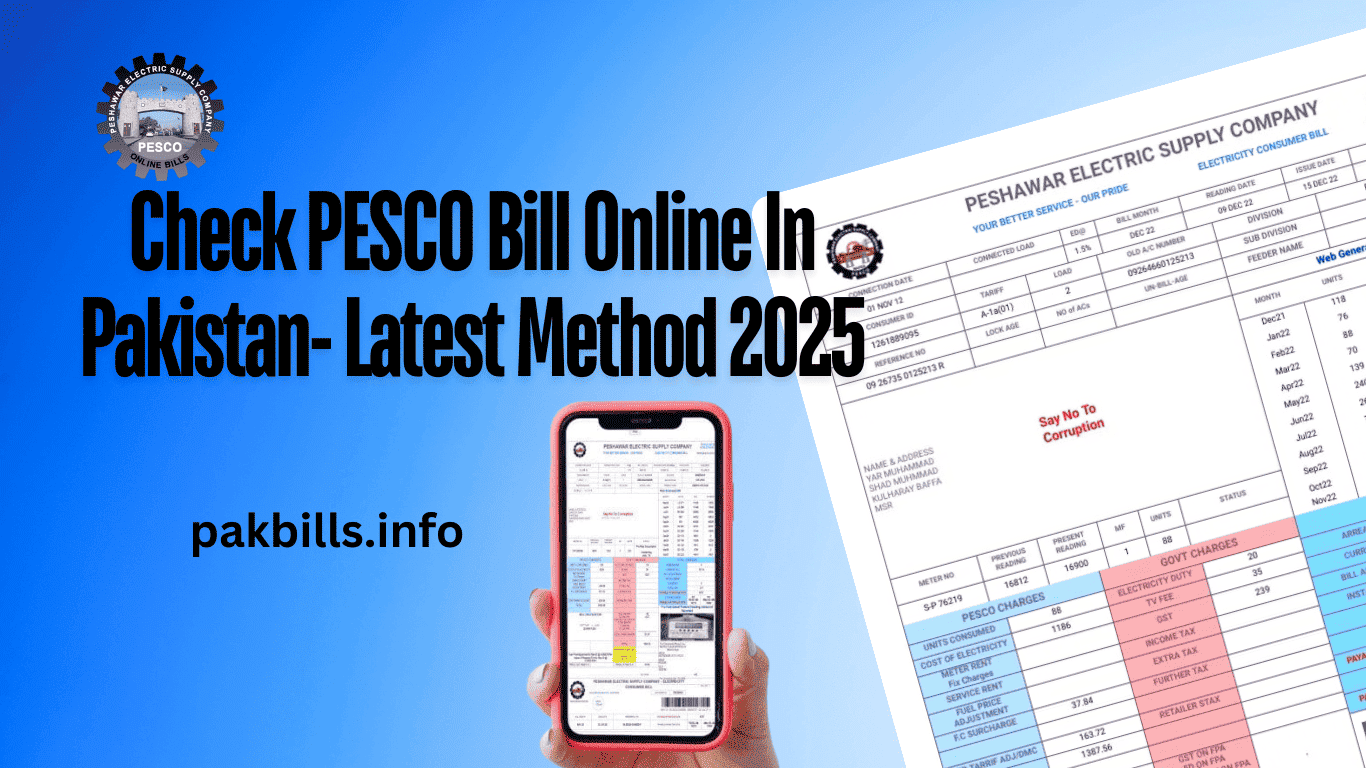 Check PESCO Bill Online In Pakistan- Latest Method 2025
